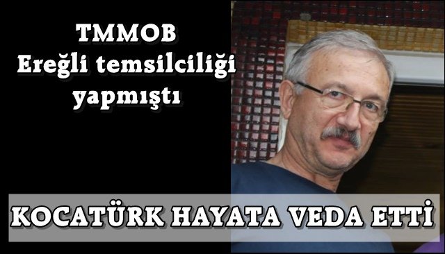 Kocatürk, hayata veda etti