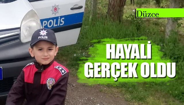 Polisler hayalini gerçekleştirdi