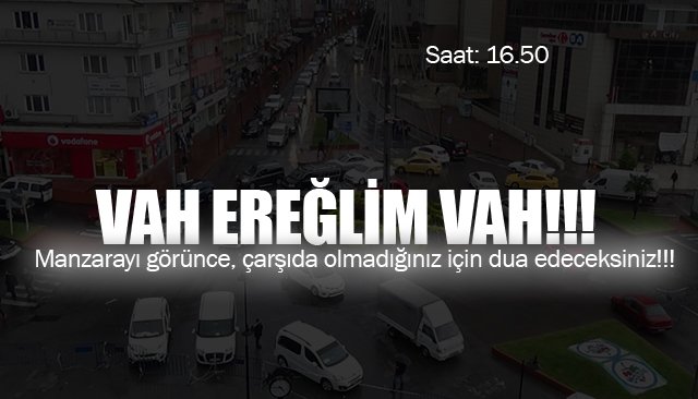 ZATEN YOĞUNDU; YAĞMUR YAĞDI FELÇ OLDU!!!