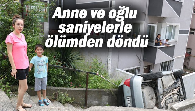 Anne ve oğlu saniyelerle ölümden döndü