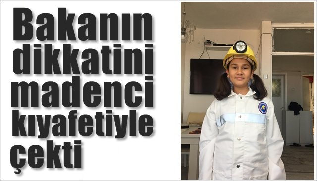 Bakanın dikkatini madenci kıyafetiyle çekti...