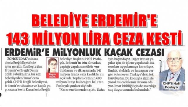 BELEDİYE, ERDEMİR’E 143 MİLYON CEZA KESTİ- POSBIYIK: “DAHA İŞİN BAŞINDAYIZ”