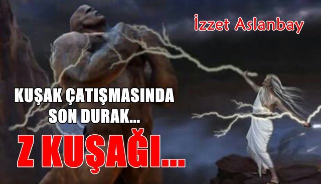 BENİM JENERASYONUM SENİN JENERASYONUNU DÖVER