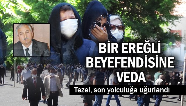 BİR EREĞLİ BEYEFENDİSİNE VEDA