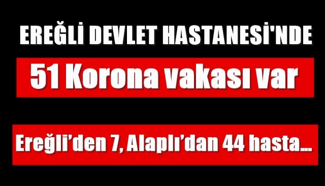 Hastanede 51 Korona vakası var