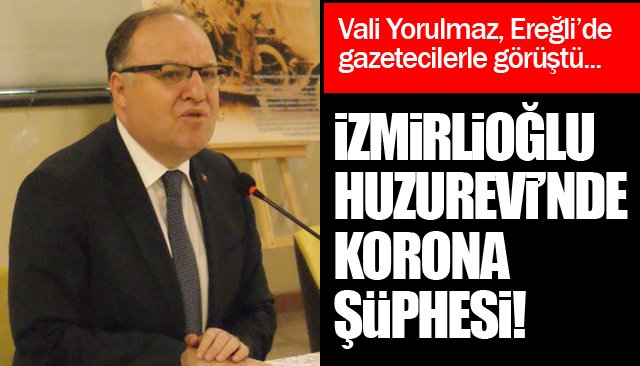 HUZUREVİNDE KORONA ŞÜPHESİ!