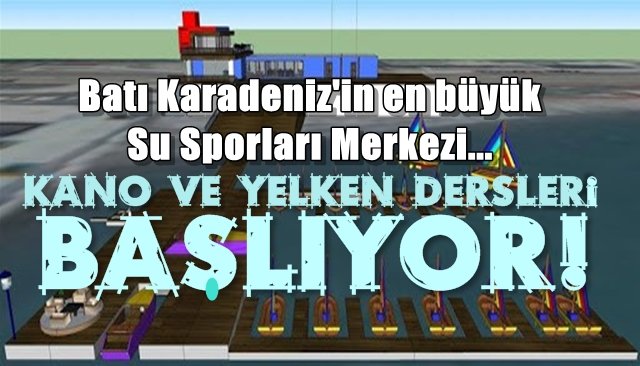 KANO VE YELKEN DERSLERİ BAŞLIYOR