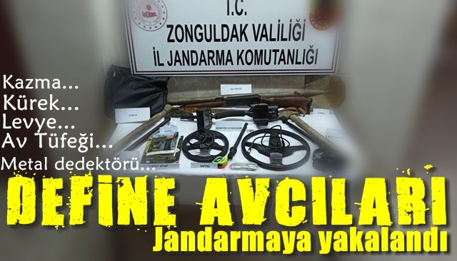 Kazma, Kürek, Levye, Metal Arama Dedektörü… Define avcıları jandarmaya yakalandı 