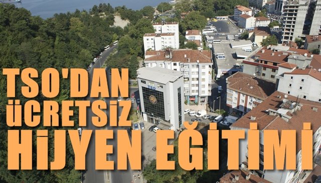 TSO’dan ücretsiz hijyen eğitimi…