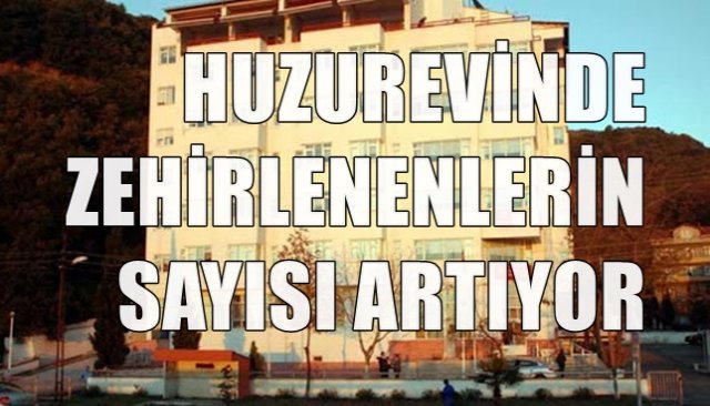 Yemekten zehirlenenlerin sayısı 21’e yükseldi