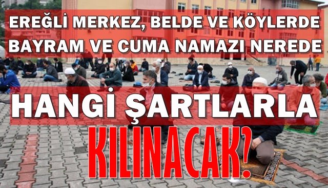 BAYRAM VE CUMA NAMAZINI BU CAMİ VE ALANLARDA KILABİLİRSİNİZ