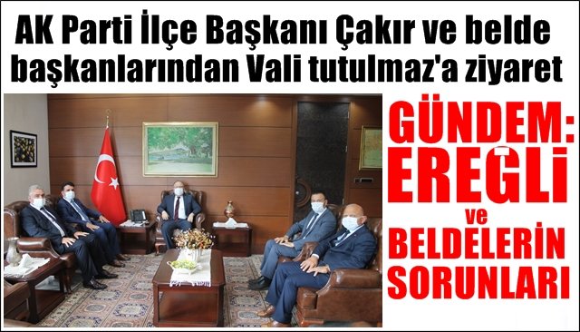 Çakır ve Belde Başkanlarından Vali Tutulmaz’a ziyaret