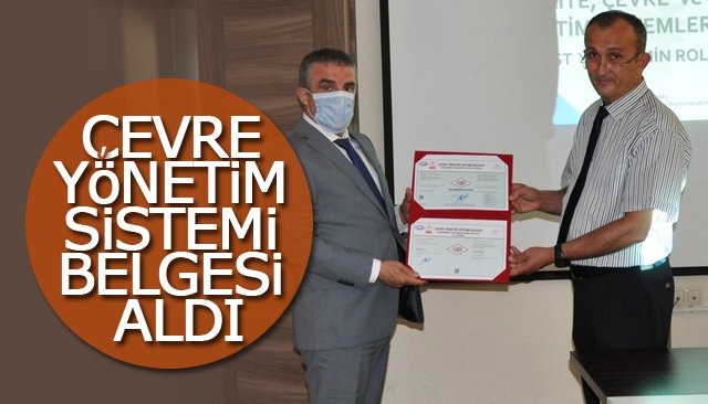 ÇEVRE YÖNETİM SİSTEMİ BELGESİ ALDI