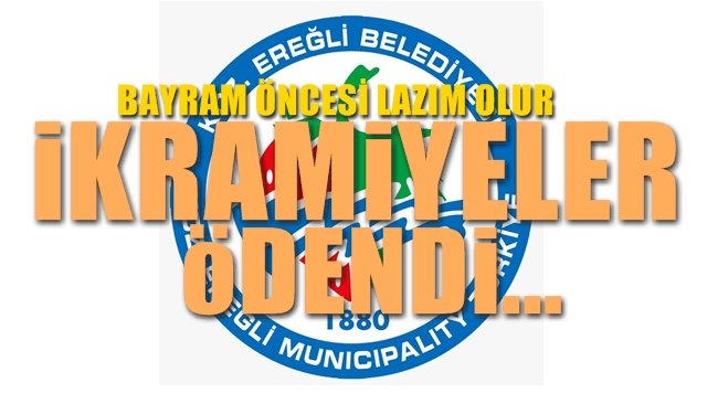 İKRAMİYELER ÖDENDİ