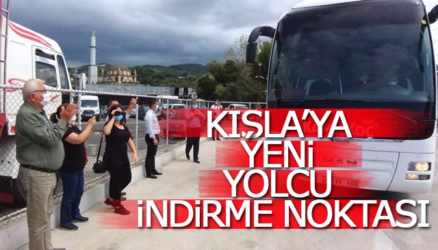 KIŞLA’YA YENİ YOLCU İNDİRME NOKTASI