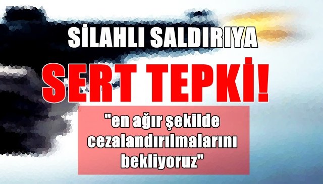 “YARGI ÖNÜNDE EN AĞIR ŞEKİLDE CEZALANDIRILMALARINI BEKLİYORUZ”