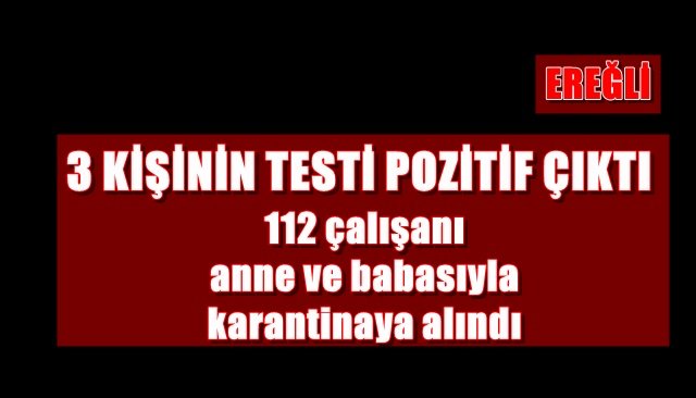 112 Çalışanı annesi ve babasıyla karantinaya alındı