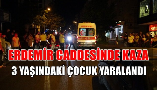 3 yaşında bir çocuk yaralandı