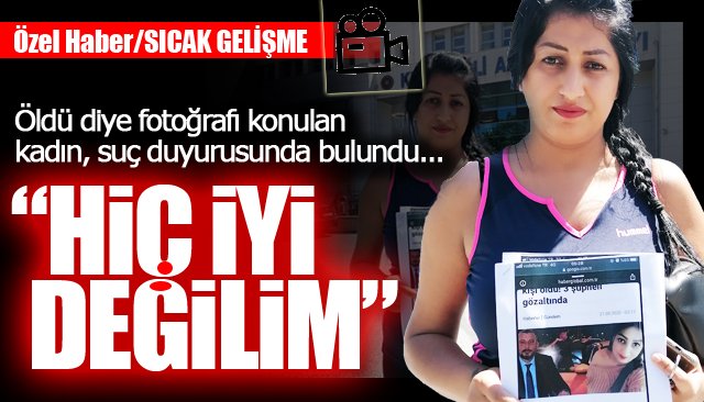 Cinayet olayında sıcak gelişme: Öldü diye fotoğrafı konulan kadın konuştu…