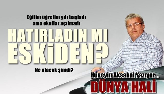 HATIRLADIN MI ESKİDEN?