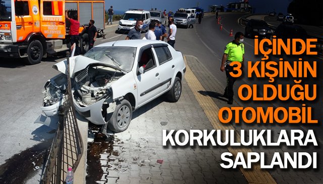 İÇİNDE 3 KİŞİNİN OLDUĞU OTOMOBİL KORKULUKLARA SAPLANDI