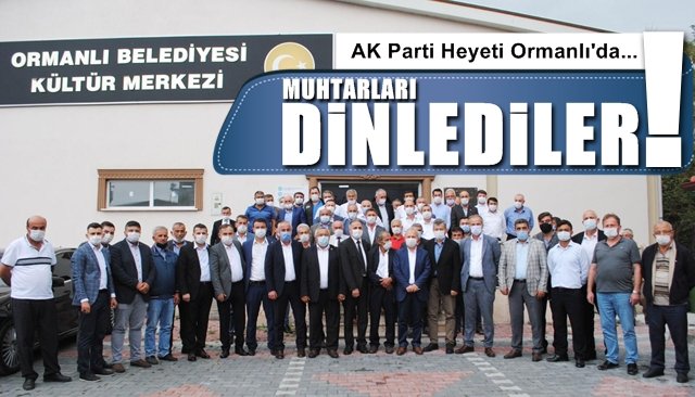 AK Parti heyeti Ormanlı´da...