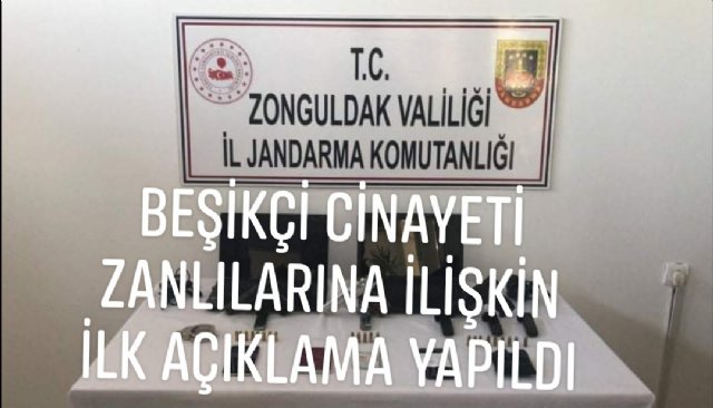 CİNAYET ZANLILARINA ILİŞKİN İLK AÇIKLAMA YAPILDI