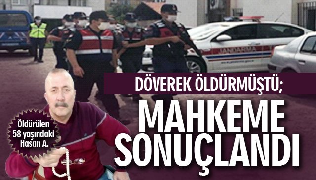 DÖVEREK ÖLDÜRMÜŞTÜ; MAHKEME SONUÇLANDI…