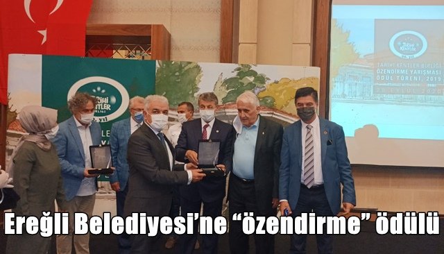 Ereğli Belediyesi’ne “özendirme” ödülü