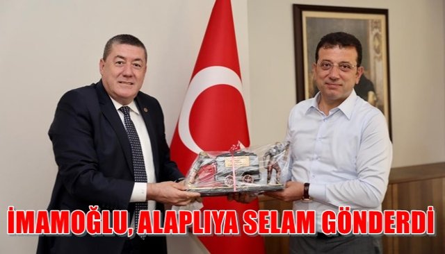 İMAMOĞLU, ALAPLIYA SELAM GÖNDERDİ