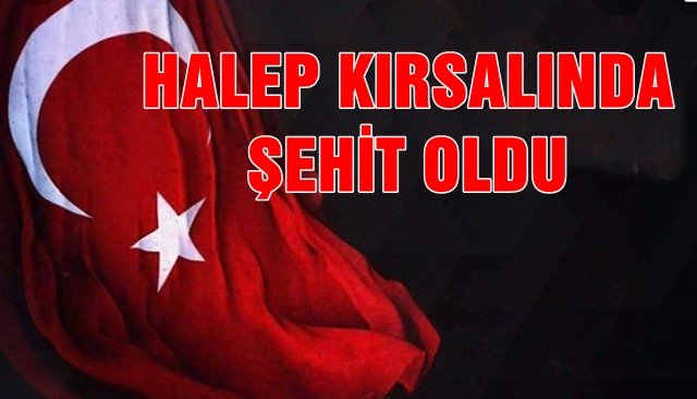 Kızılay görevlisi Halep kırsalında şehit oldu