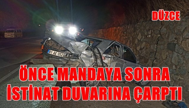 Mandaya çarpan otomobil hurdaya döndü