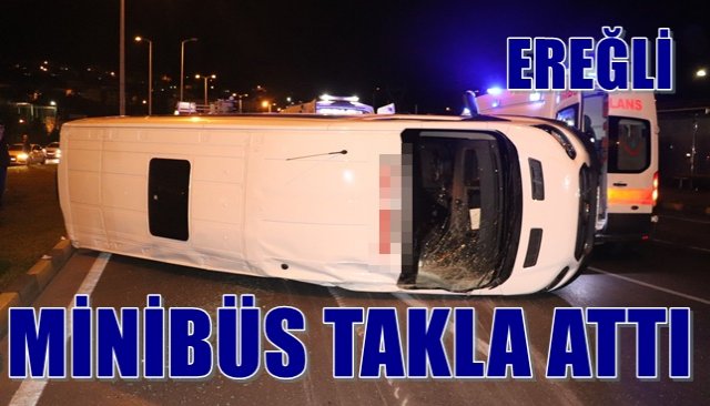 MİNİBÜS TAKLA ATTI