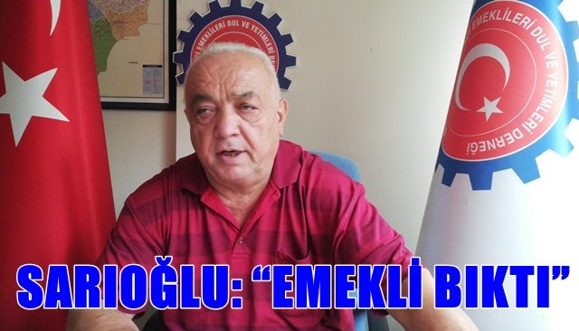 Sarıoğlu: “Kimse emeklilerin sabrını test etmesin”