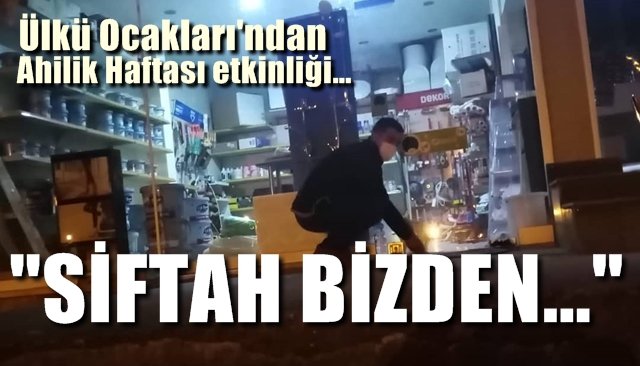 Ülkü Ocakları’ndan Ahilik Haftası’nda “Siftah Zarfı”