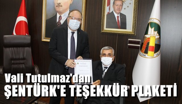 Vali Tutulmaz’dan Başkan Şentürk’e teşekkür plaketi…