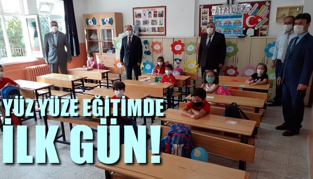 YÜZ YÜZE EĞİTİMDE İLK GÜN