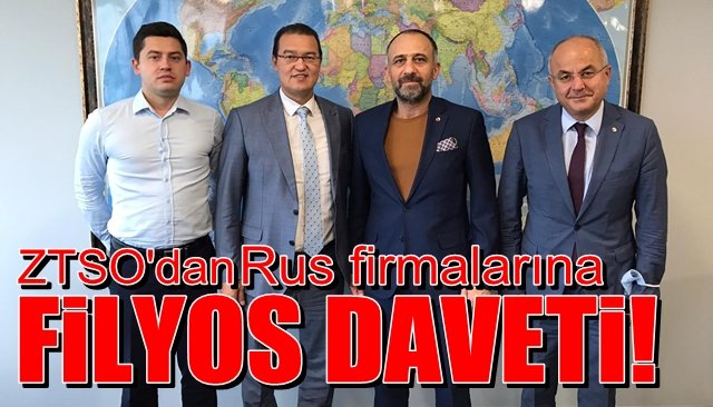 ZTSO’dan Rus firmalarına Filyos daveti…