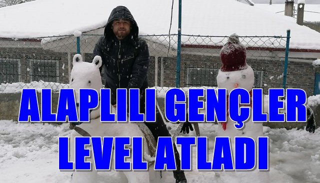 ALAPLILI GENÇLER LEVEL ATLADI