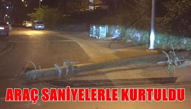 ARAÇ SANİYELERLE KURTULDU