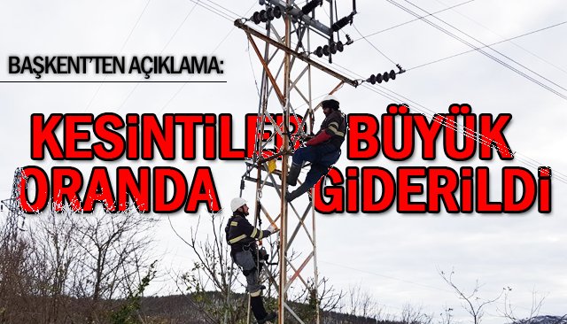 ´BAŞKENT´ AÇIKLAMA YAPTI: KESİNTİLER BÜYÜK ORANDA GİDERİLDİ