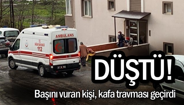 DÜŞTÜ!