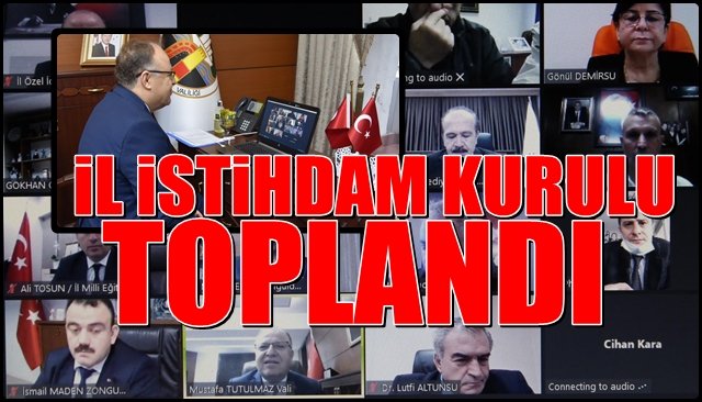 İl İstihdam Kurulu toplandı...