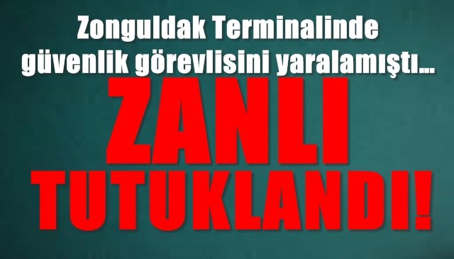 KESİCİ ALETLE YARALAMA ZANLISI TUTUKLANDI