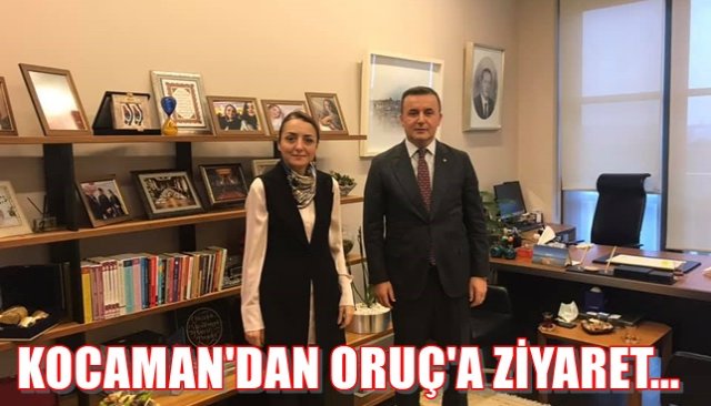 KOCAMAN´DAN ORUÇ´A ZİYARET...