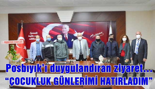 Posbıyık’ı duygulandıran ziyaret…