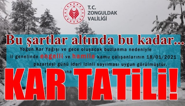 Sınırlı kapsamlı KAR TATİLİ...