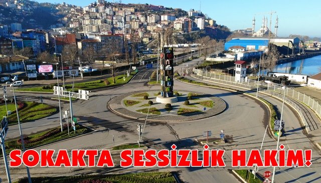 SOKAKTA SESSİZLİK HAKİM!