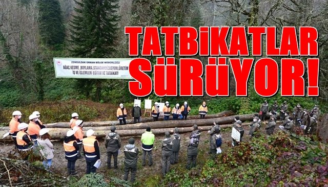 TATBİKATLAR SÜRÜYOR!