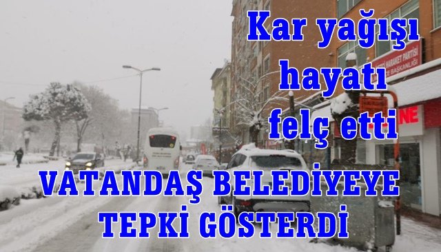 VATANDAŞ BELEDİYEYE TEPKİ GÖSTERDİ